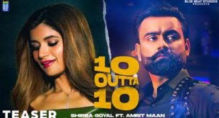 10 Outta 10 Lyrics – Amrit Maan