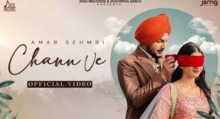 Chann Ve Lyrics – Amar Sehmbi