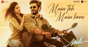 Main Toh Main Hoon Lyrics – Abhilasha Sinha