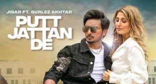 Putt Jattan De Lyrics by Jigar