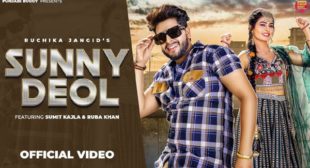 Sunny Deol Lyrics – Ruchika Jangid