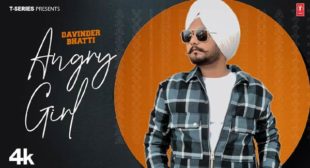 Angry Girl Lyrics – Davinder Bhatti