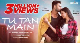 Tu Tan Main Lyrics – Asees Kaur