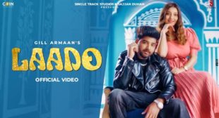 Laado Lyrics – Gill Armaan