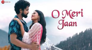 O Meri Jaan Lyrics and Video