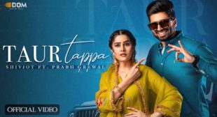 Taur Tappa Song Lyrics – Shivjot